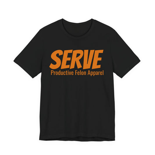 SERVE T‑Shirt — "Through love SERVE one another" (Galatians 5:13)