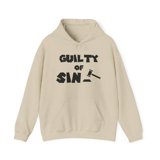 Guilty of Sin Hoodie — "Self Inflicted Nonsense" #GrippinScripture