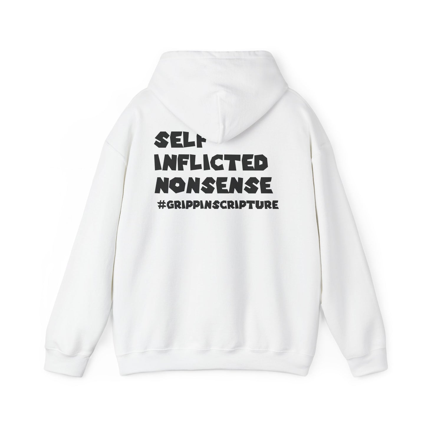 Guilty of Sin Hoodie — "Self Inflicted Nonsense" #GrippinScripture