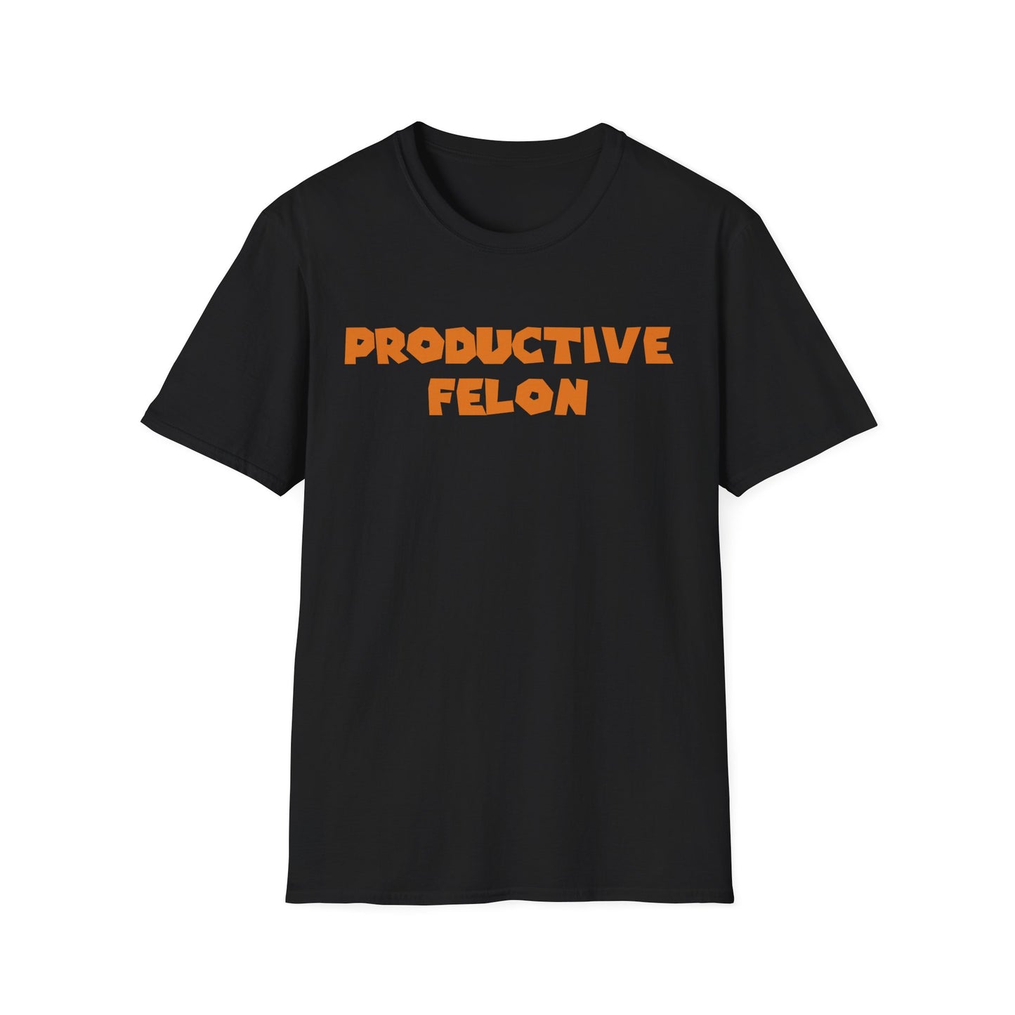 PROductive Felon T-Shirt — Patience. Resilience. Opportunity.