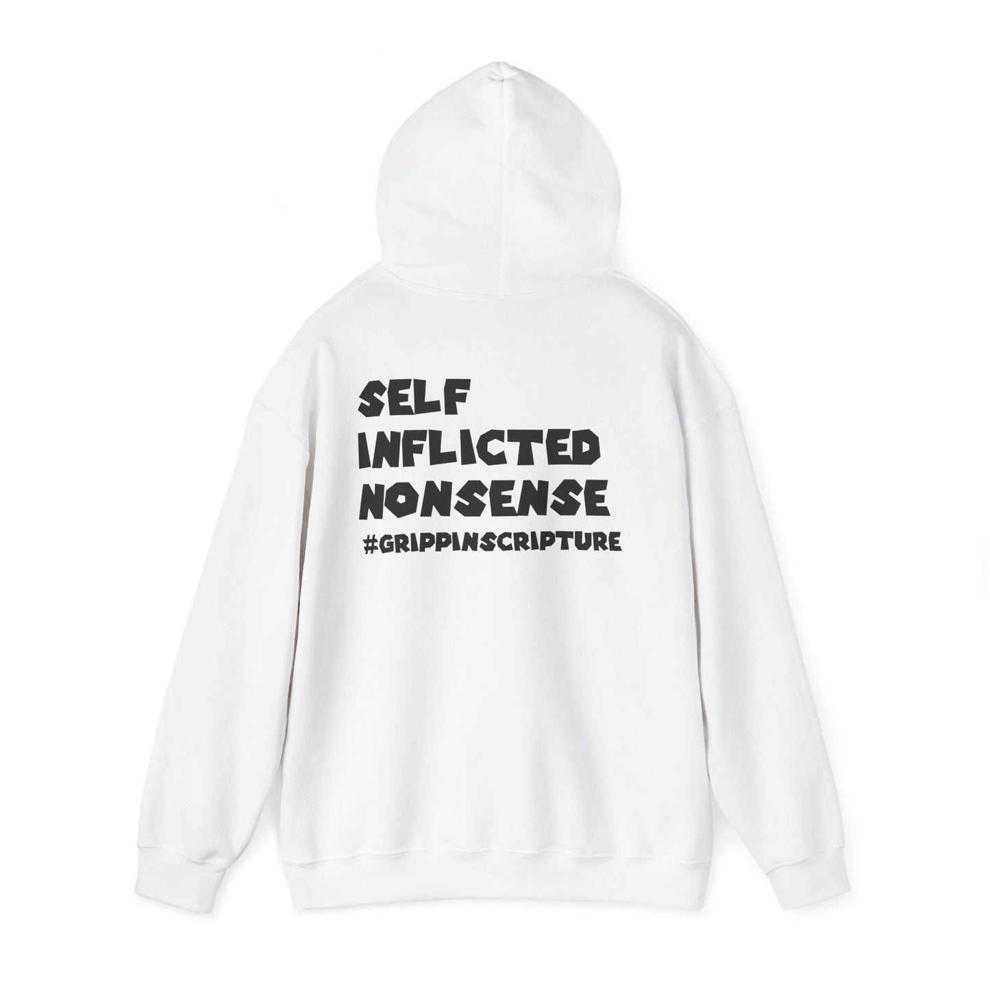 Guilty of Sin Hoodie — "Self Inflicted Nonsense" #GrippinScripture