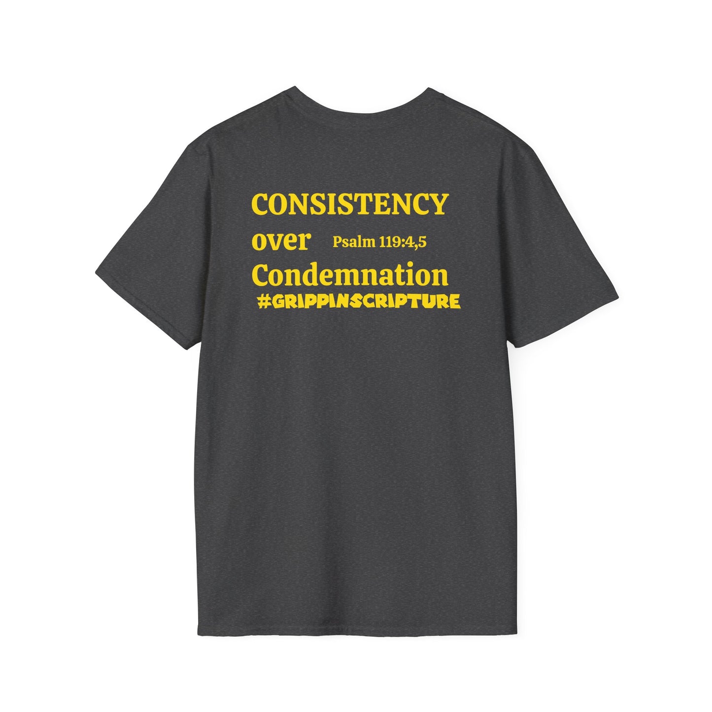 YINZER version -"Consistency Over Condemnation" T-Shirt