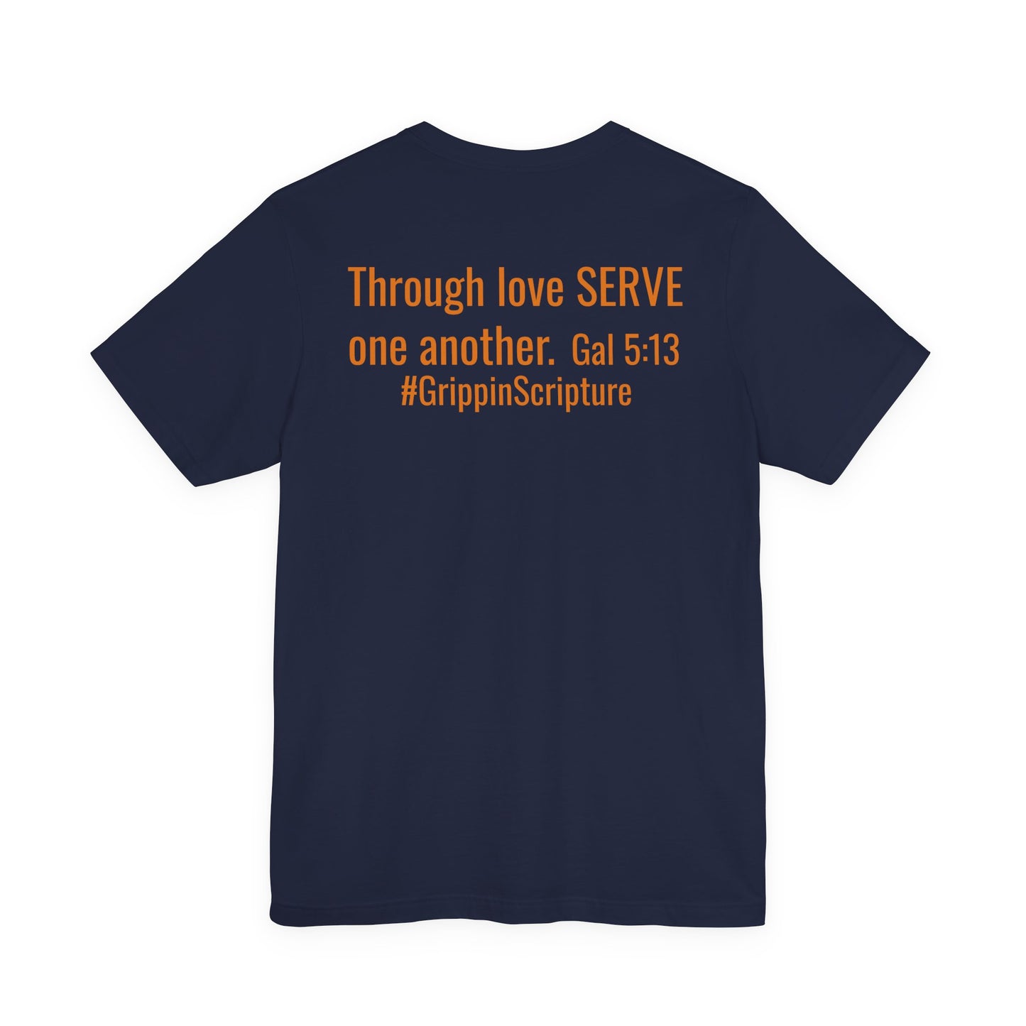 SERVE T‑Shirt — "Through love SERVE one another" (Galatians 5:13)
