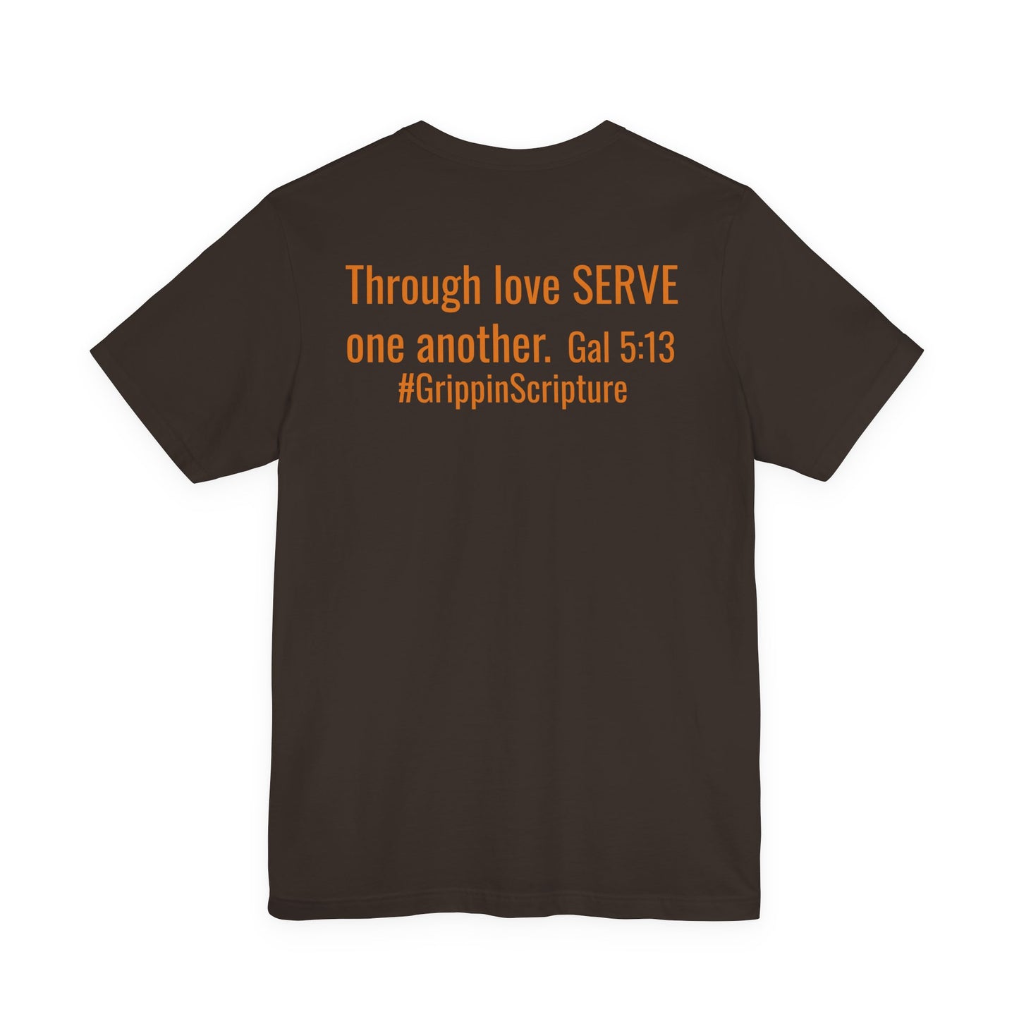 SERVE T‑Shirt — "Through love SERVE one another" (Galatians 5:13)