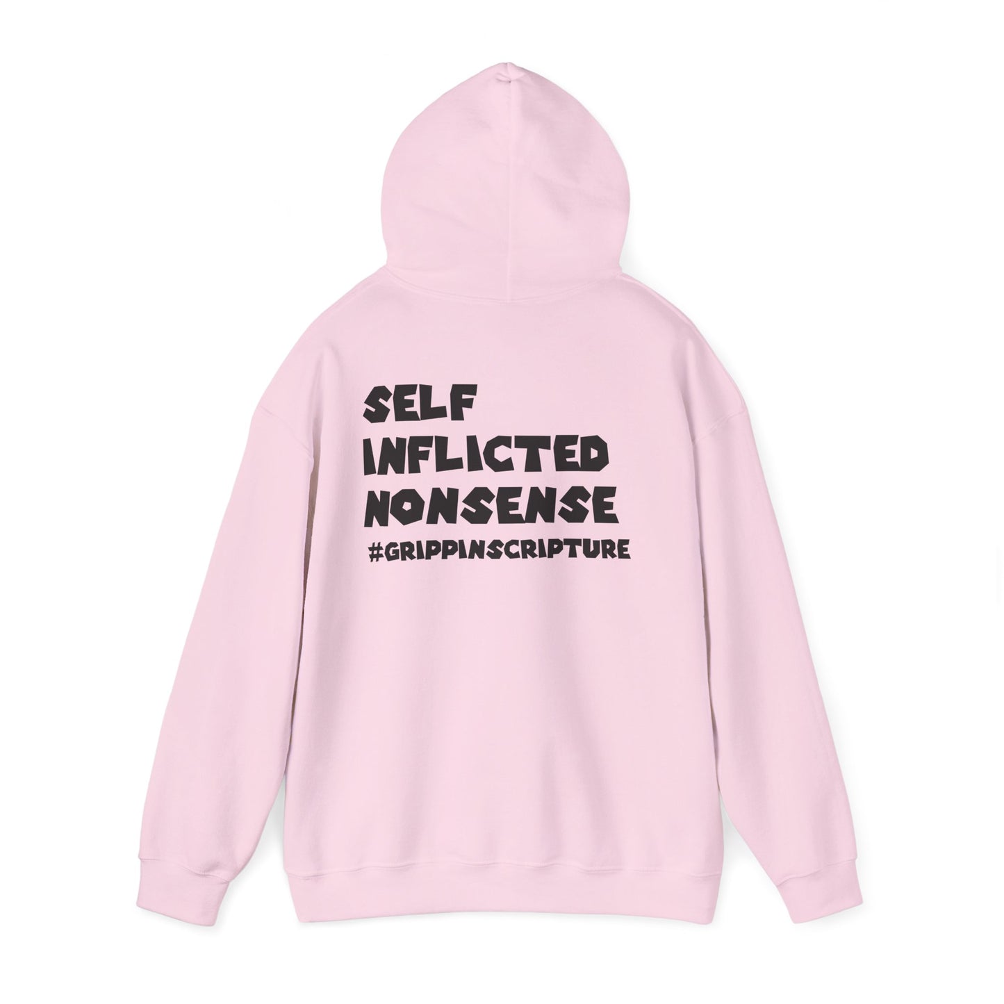 Guilty of Sin Hoodie — "Self Inflicted Nonsense" #GrippinScripture