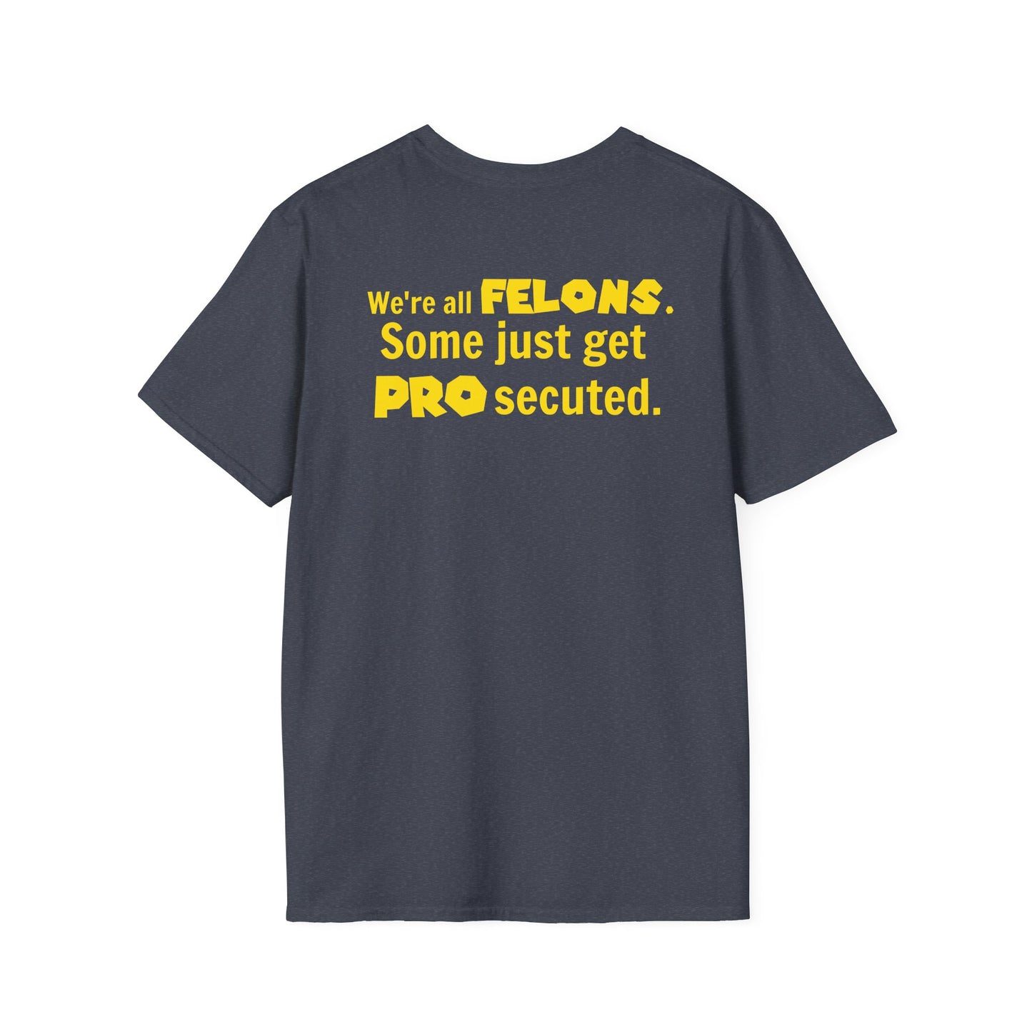 "YINZER" version: PROductive Felon T-Shirt — Patience. Resilience. Opportunity.