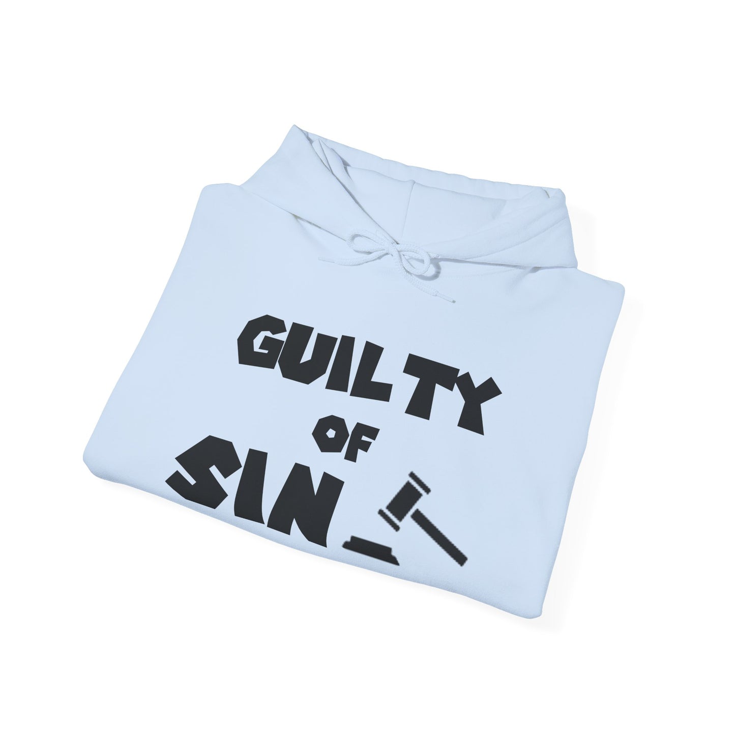 Guilty of Sin Hoodie — "Self Inflicted Nonsense" #GrippinScripture