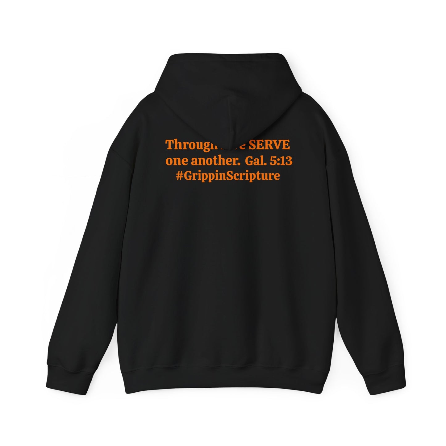 Serve Hoodie — "SERVE" Orange Text Christian Inspirational Sweatshirt (Galatians 5:13 Back)