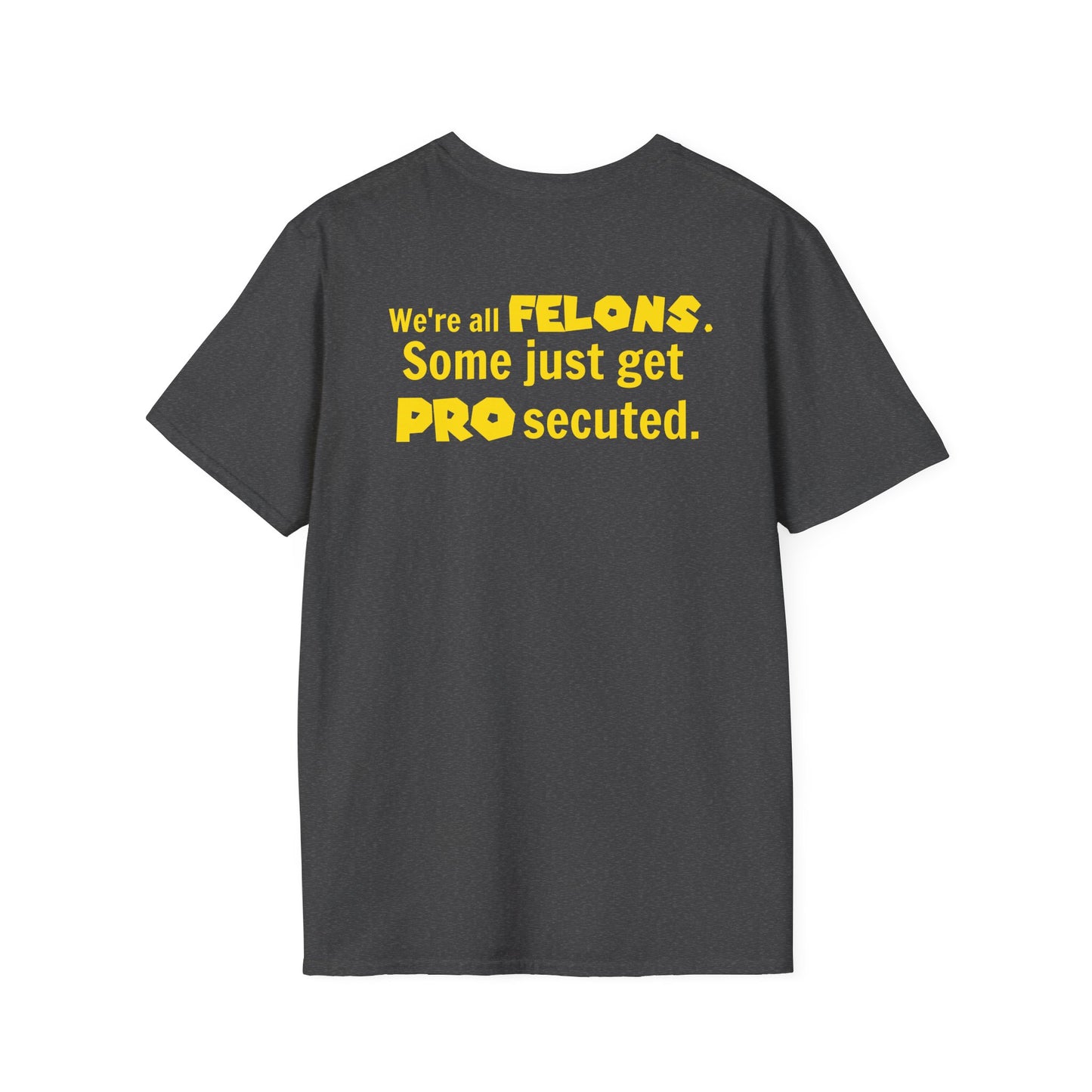 "YINZER" version: PROductive Felon T-Shirt — Patience. Resilience. Opportunity.