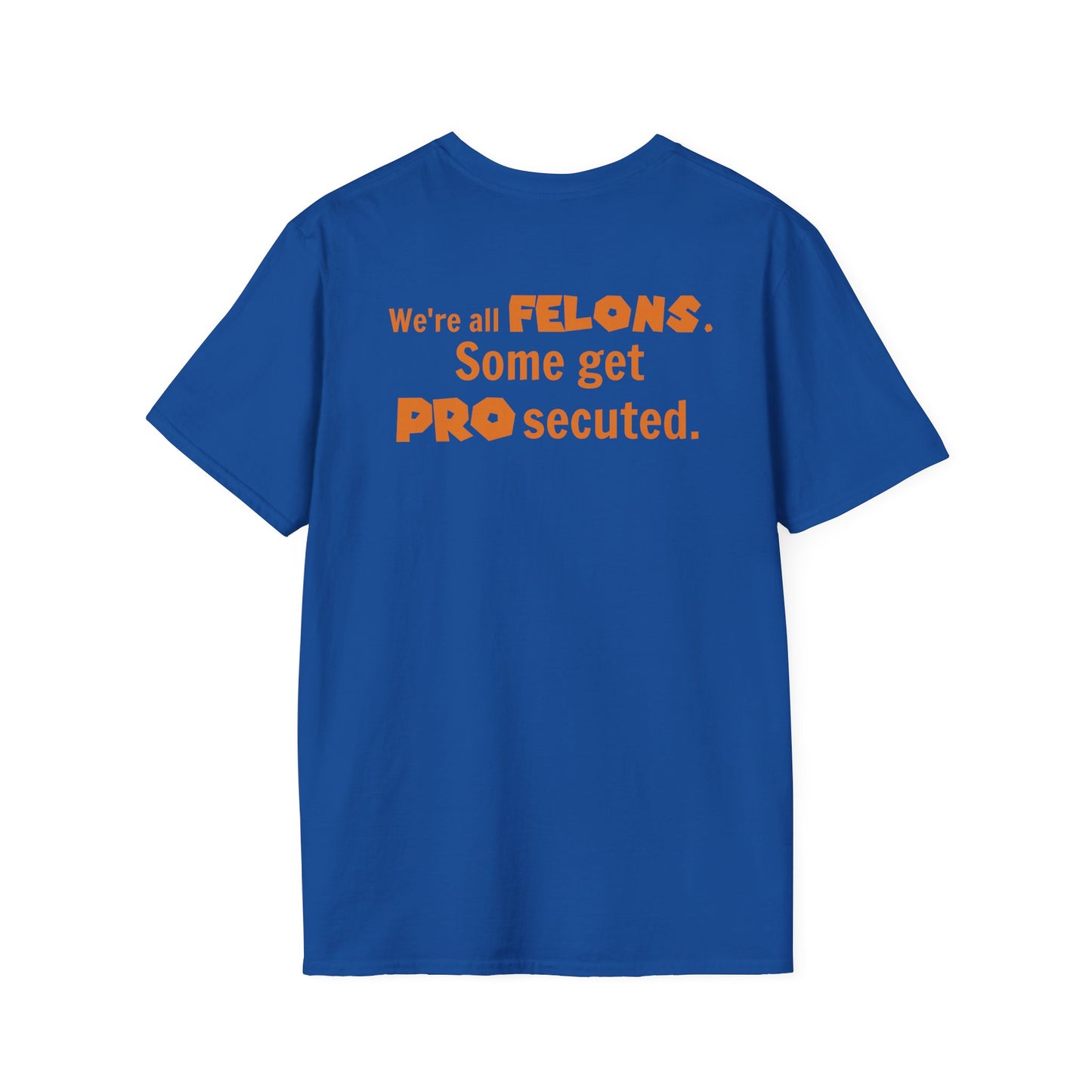 PROductive Felon T-Shirt — Patience. Resilience. Opportunity.