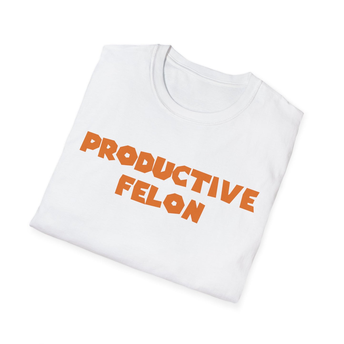 PROductive Felon T-Shirt — Patience. Resilience. Opportunity.