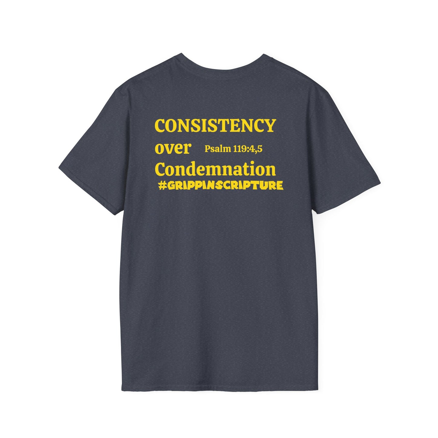 YINZER version -"Consistency Over Condemnation" T-Shirt